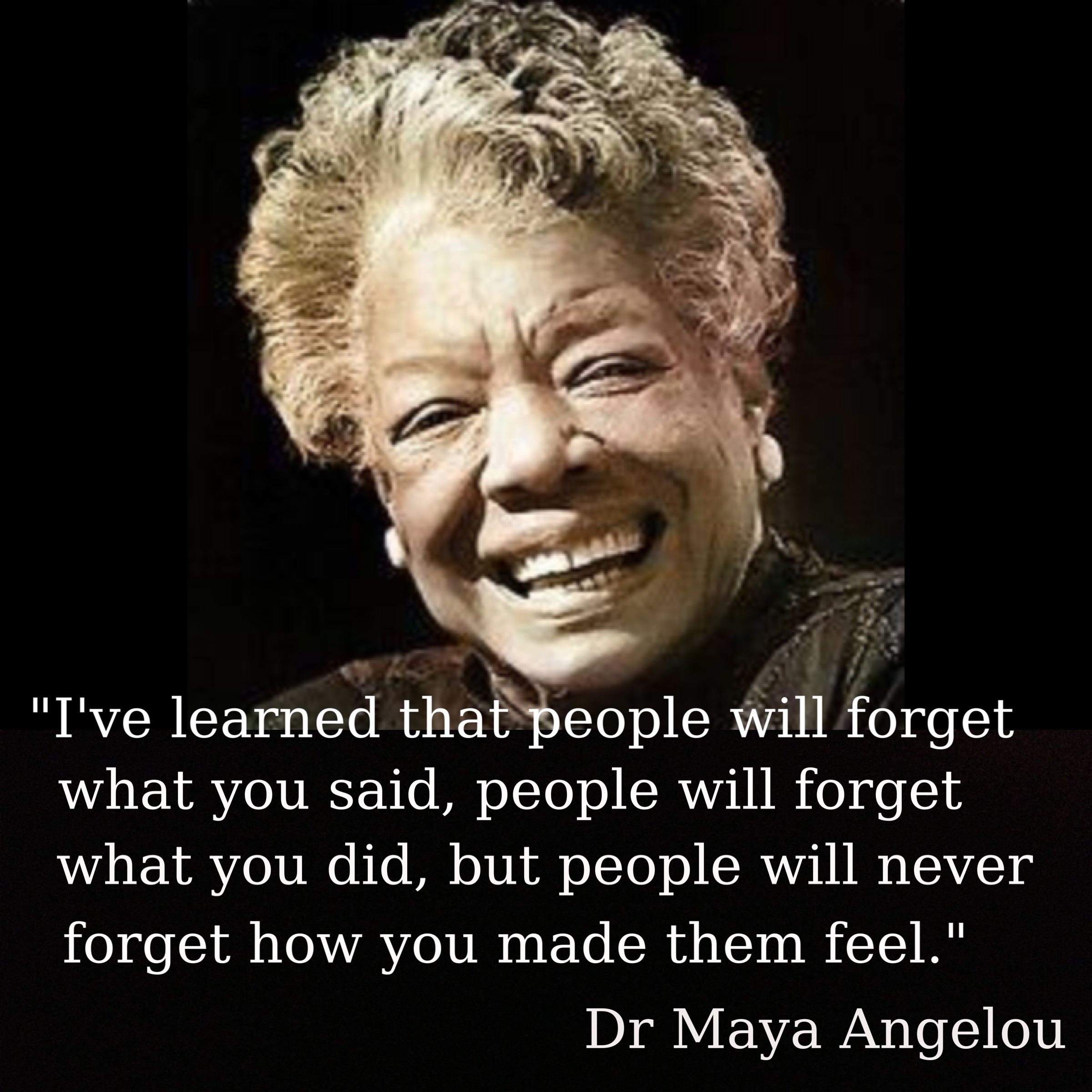 Maya Angelou Quote Make You Feel